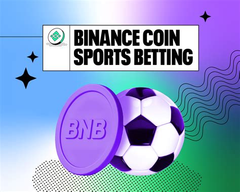 bnb sports betting|Best Binance Coin Sports Betting Sites 2024 .